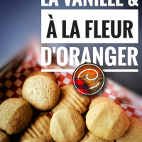 Biscuits à la vanille & à la fleur d'oranger: En toute délicatesse...